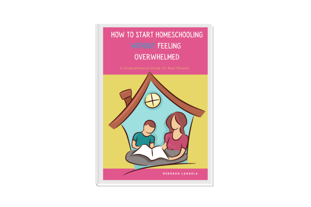 eBook How to Start Homeschooling Without Feeling Overwhelmed